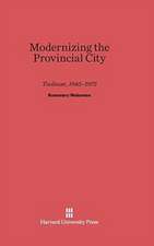 Modernizing the Provincial City Toulouse, 1945-1975