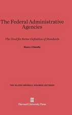 The Federal Administrative Agencies