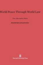 World Peace Through World Law