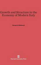 Growth and Structure in the Economy of Modern Italy