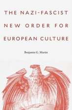 The Nazi–Fascist New Order for European Culture