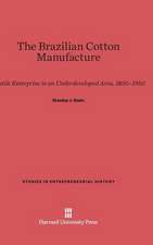 The Brazilian Cotton Manufacture