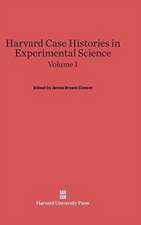 Harvard Case Histories in Experimental Science, Volume I