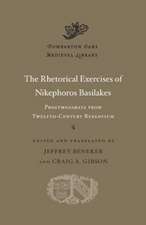 The Rhetorical Exercises of Nikephoros Basilakes – Progymnasmata from Twelfth–Century Byzantium