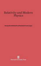 Relativity and Modern Physics