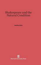 Shakespeare and the Natural Condition