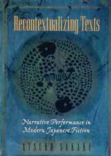 Recontextualizing Texts – Narrative Performance in Modern Japanese Fiction