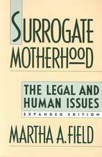 Surrogate Motherhood – The Legal & Human Issues Exp Ed (Paper)