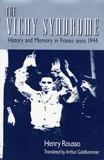 The Vichy Syndrome – History & Memory in France since 1944