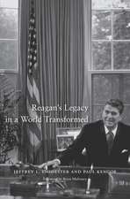 Reagan`s Legacy in a World Transformed