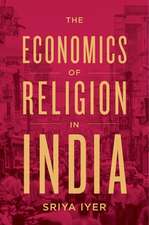 The Economics of Religion in India