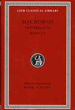 Macrobius: Saturnalia, Volume I