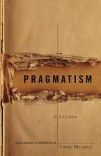 Pragmatism: A Reader