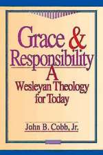 Grace and Responsibility