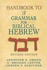 Handbook to a Grammar for Biblical Hebrew