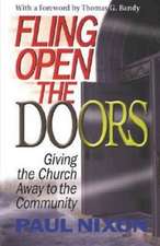 Fling Open the Doors