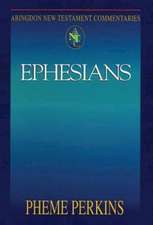 Abingdon New Testament Commentaries: Ephesians