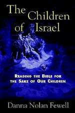 The Children of Israel