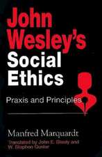 John Wesley's Social Ethics