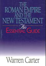 The Roman Empire and the New Testament