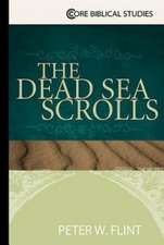 The Dead Sea Scrolls