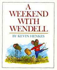 A Weekend with Wendell