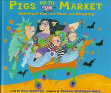 Pigs Go to Market: Halloween Fun with Math and Shopping