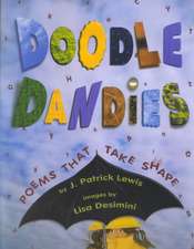 Doodle Dandies: Poems That Take Shape