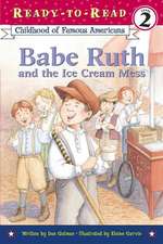 Babe Ruth and the Ice Cream Mess