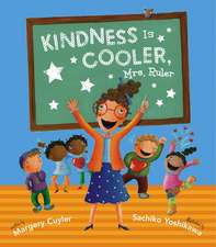 Kindness Is Cooler, Mrs. Ruler