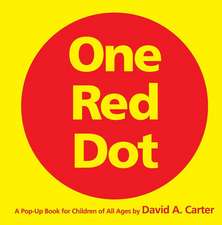 One Red Dot: A Pop-Up Book for Children of All Ages