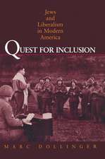 Quest for Inclusion – Jews and Liberalism in Modern America