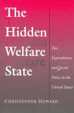 The Hidden Welfare State – Tax Expenditures and Social Policy in the United States