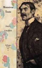 Collected Works of Paul Valery, Volume 6 – Monsieur Teste