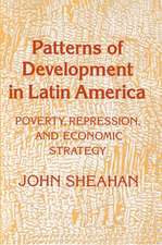 Patterns of Development in Latin America – Poverty, Repression, and Economic Strategy