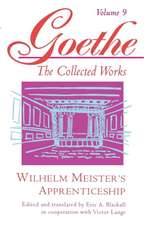 Goethe, Volume 9 – Wilhelm Meister`s Apprenticeship