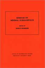 Seminar On Minimal Submanifolds. (AM–103), Volume 103