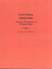 Functional Operators (AM–22), Volume 2 – The Geometry of Orthogonal Spaces. (AM–22)