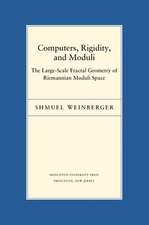 Computers, Rigidity, and Moduli