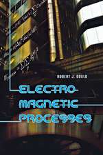 Electromagnetic Processes