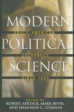 Modern Political Science – Anglo–American Exchanges since 1880