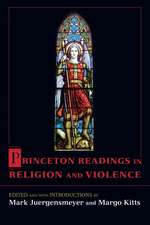 Princeton Readings in Religion and Violence