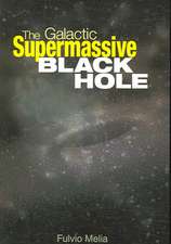 The Galactic Supermassive Black Hole