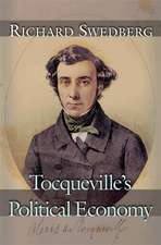 Tocqueville`s Political Economy