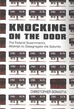 Knocking on the Door – The Federal Government`s Attempt to Desegregate the Suburbs