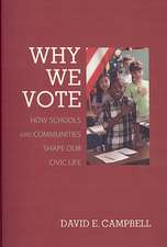 Why We Vote – How Schools and Communities Shape Our Civic Life