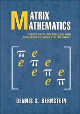 Matrix Mathematics – Theory, Facts, and Formulas – Second Edition