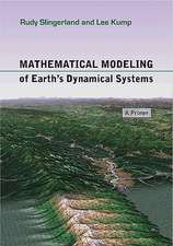 Mathematical Modeling of Earth′s Dynamical Systems – A Primer