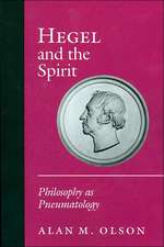 Hegel and the Spirit – Philosophy as Pneumatology