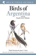 Birds of Argentina and the South–west Atlantic